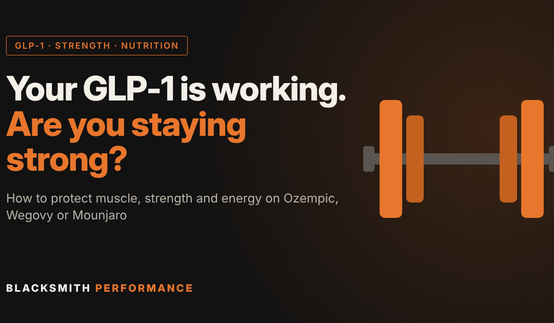 Your GLP-1 Is Working.But Are You Staying Strong?
